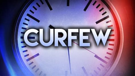 Curfew.