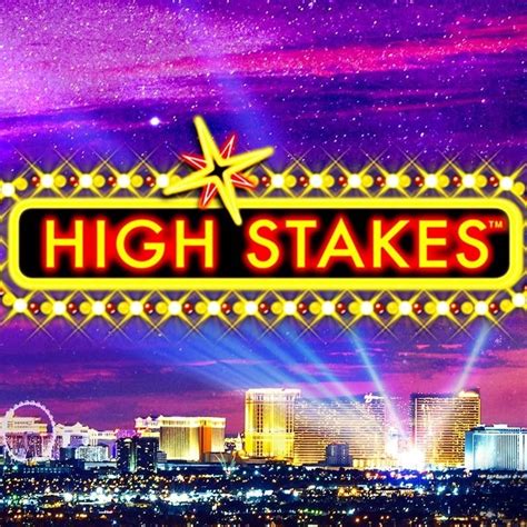 HIGHSTAKE.